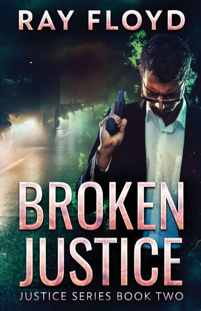 Broken Justice, Paperback / softback Book