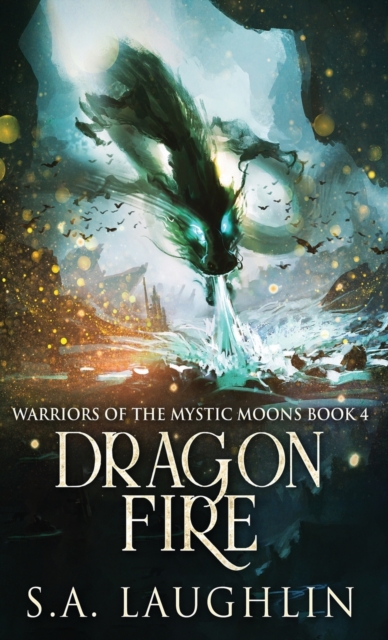 Dragon Fire, Hardback Book