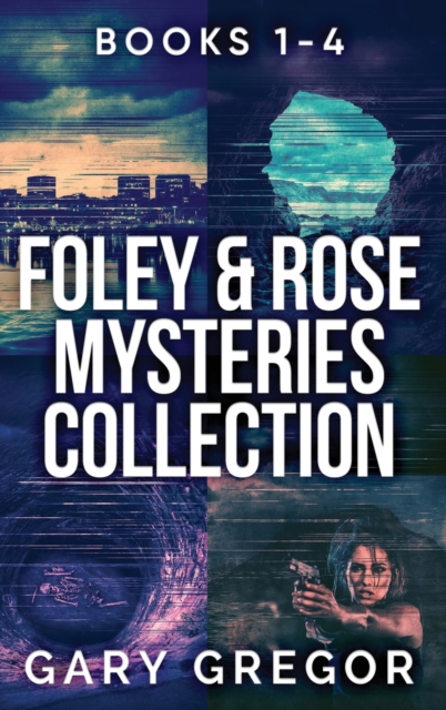 Foley & Rose Mysteries Collection - Books 1-4, Hardback Book