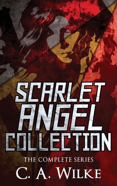 Scarlet Angel Collection : The Complete Series, Hardback Book