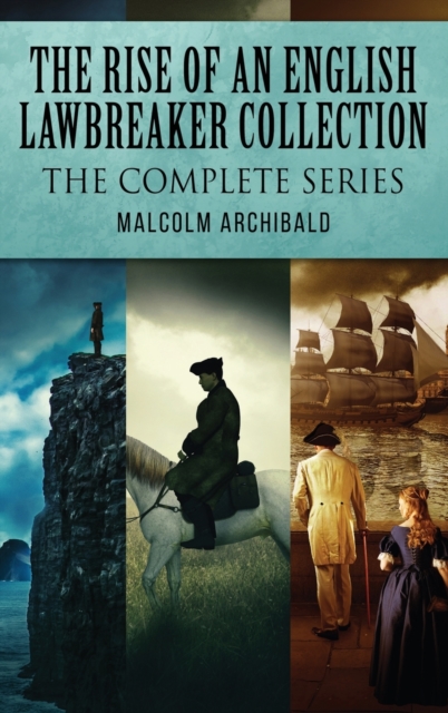The Rise Of An English Lawbreaker Collection : The Complete Series, Hardback Book