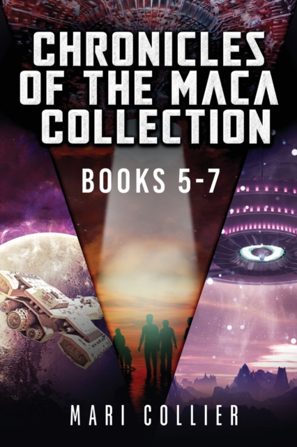Chronicles Of The Maca Collection - Books 5-7, Paperback / softback Book