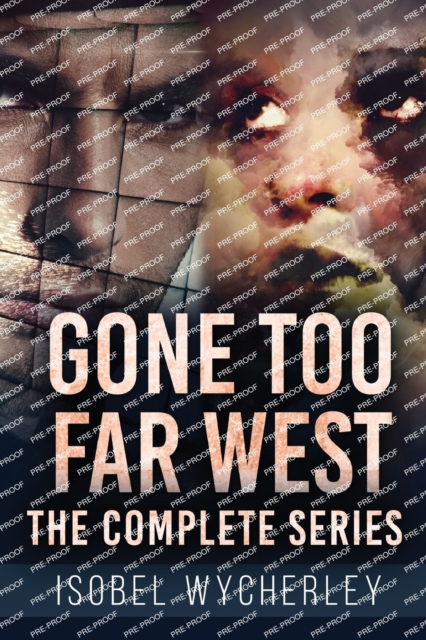 Gone Too Far West - The Complete Series, Paperback / softback Book