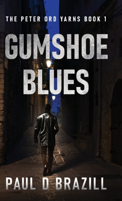 Gumshoe Blues, Hardback Book