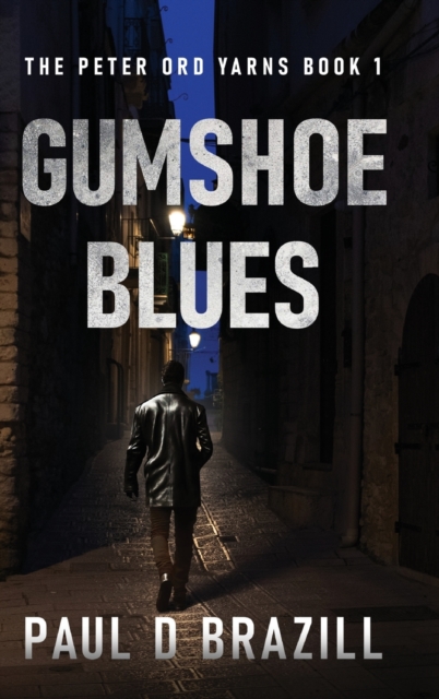 Gumshoe Blues, Hardback Book