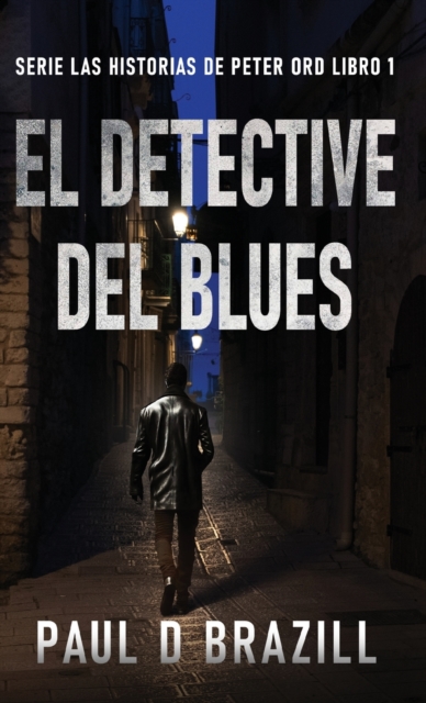 El Detective del Blues, Hardback Book