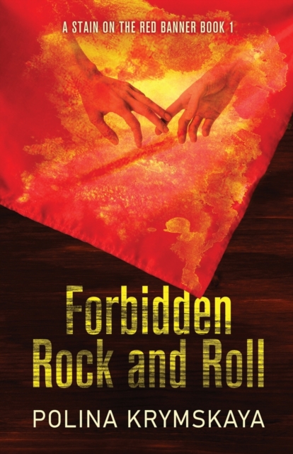 Forbidden Rock and Roll, Paperback / softback Book