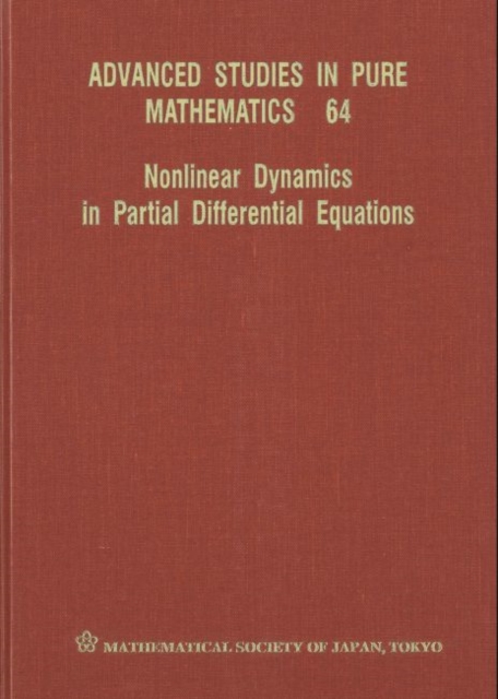 Nonlinear Dynamics In Partial Differential Equations, Hardback Book