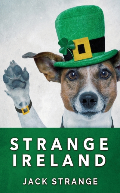 Strange Ireland, Paperback / softback Book