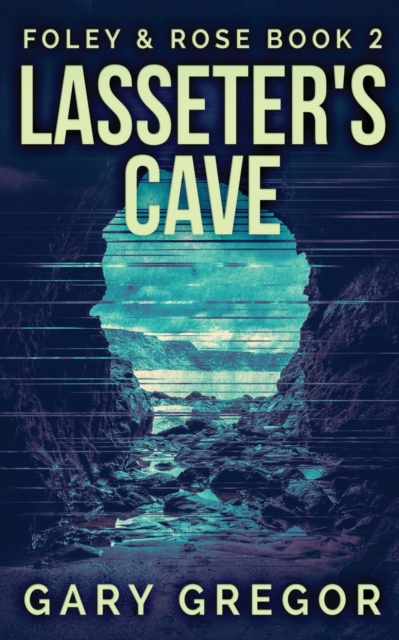 Lasseter's Cave, Paperback / softback Book
