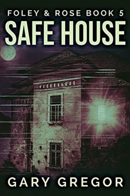 Safe House : Large Print Edition, Paperback / softback Book