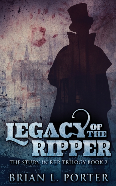 Legacy Of The Ripper, Paperback / softback Book