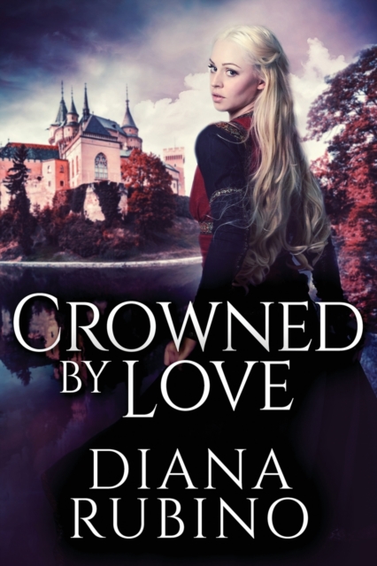 Crowned By Love, Paperback / softback Book