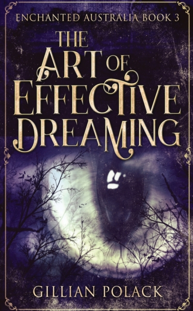 The Art Of Effective Dreaming, Paperback / softback Book