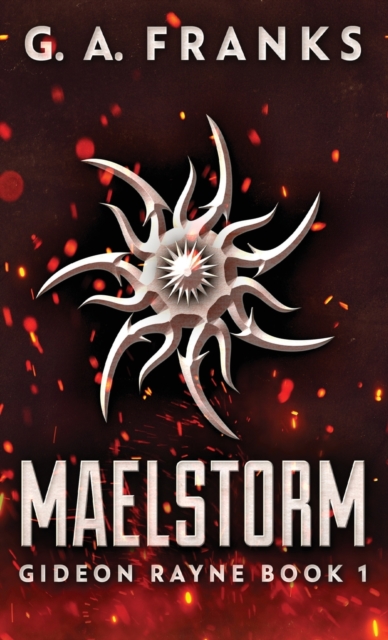 Maelstorm, Hardback Book