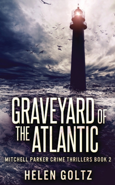 Graveyard Of The Atlantic, Paperback / softback Book