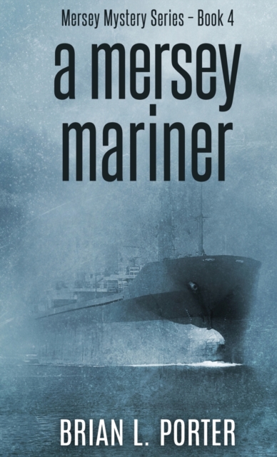 A Mersey Mariner, Hardback Book