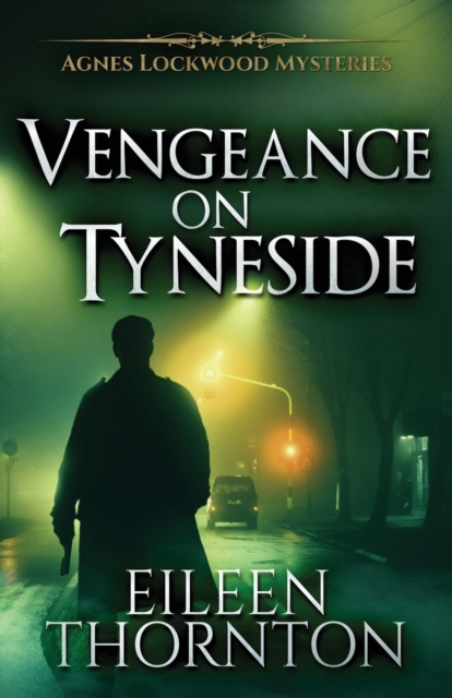 Vengeance On Tyneside, Paperback / softback Book