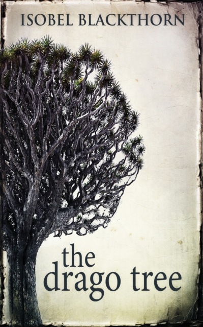 The Drago Tree, Paperback / softback Book