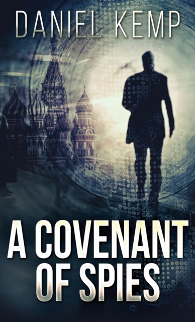 A Covenant Of Spies, Hardback Book