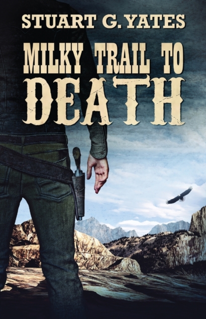 Milky Trail To Death, Paperback / softback Book