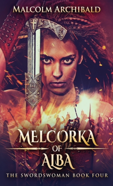 Melcorka of Alba, Hardback Book