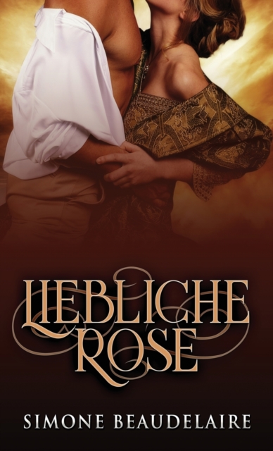 Liebliche Rose, Hardback Book