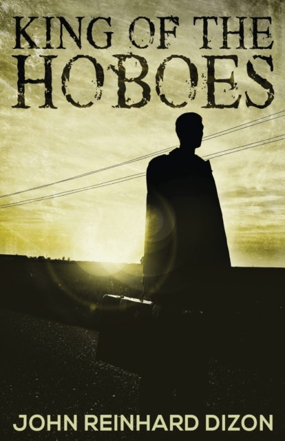 King of the Hoboes, Paperback / softback Book