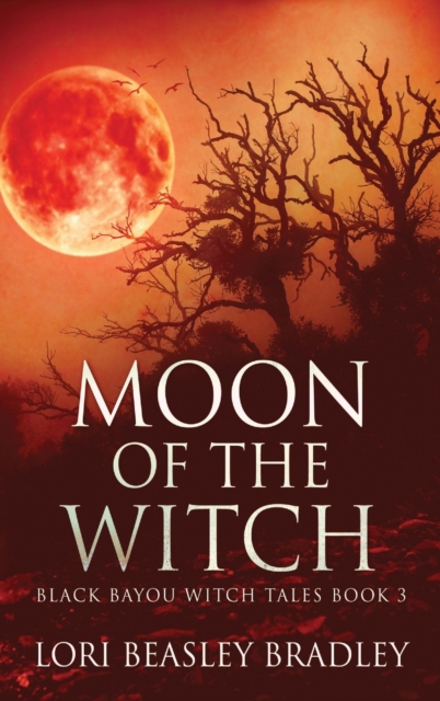 Moon Of The Witch, Hardback Book
