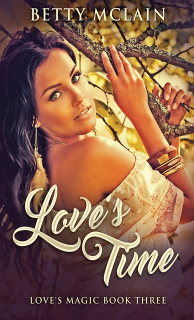 Love's Time, Hardback Book