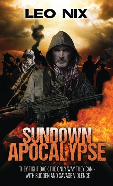Sundown Apocalypse, Hardback Book