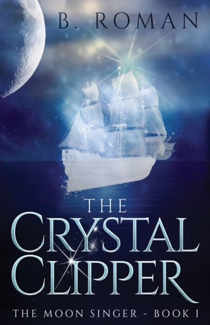 The Crystal Clipper, Paperback / softback Book