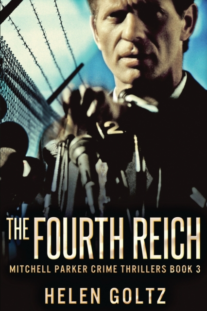 The Fourth Reich, Paperback / softback Book