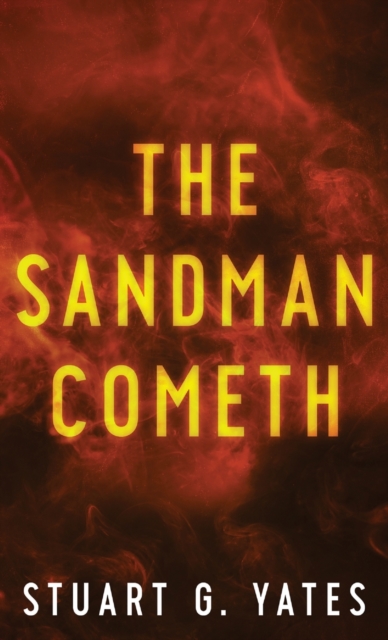 The Sandman Cometh, Hardback Book