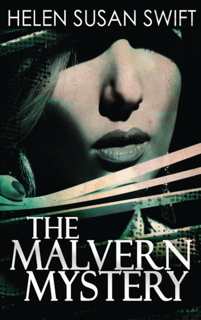 The Malvern Mystery, Hardback Book