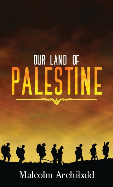 Our Land of Palestine, Hardback Book