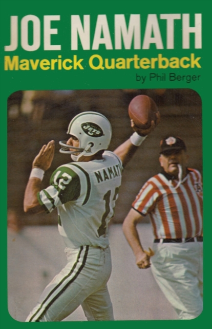 Joe Namath Maverick Quarterback, Paperback / softback Book