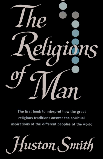 The Religions of Man, Paperback / softback Book