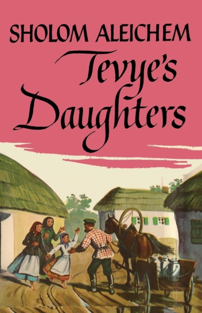 Tevye's Daughters, Paperback / softback Book