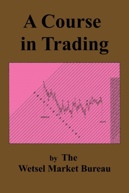 A Course in Trading, Paperback / softback Book