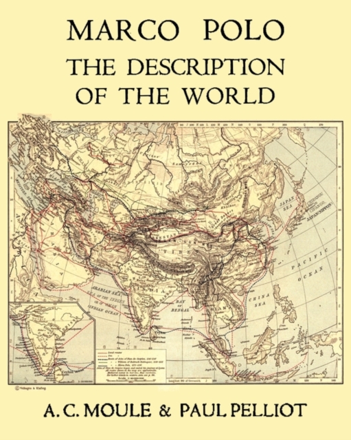 Marco Polo the Description of the World A.C. Moule & Paul Pelliot Volume 1, Paperback / softback Book