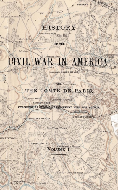History of the Civil War in America Vol 1, Paperback / softback Book