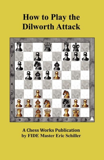How to Play the Dilworth Attack, Paperback / softback Book