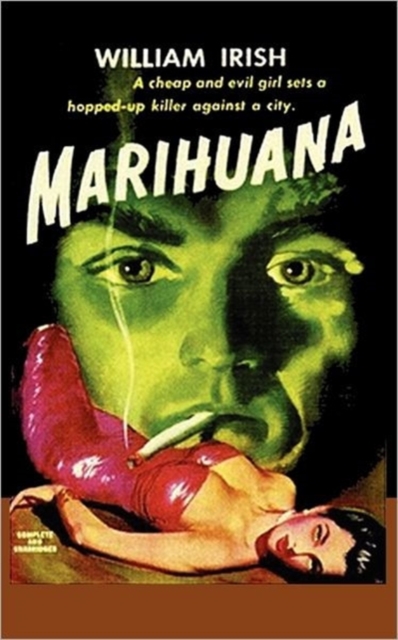 Marihuana a Drug-Crazed Killer at Large, Paperback / softback Book