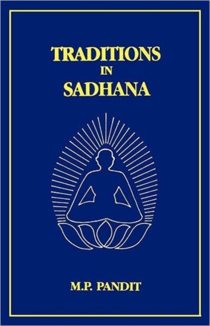 Traditions in Sadhana, Paperback / softback Book