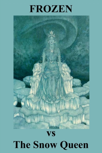 Frozen Vs the Snow Queen, Paperback / softback Book