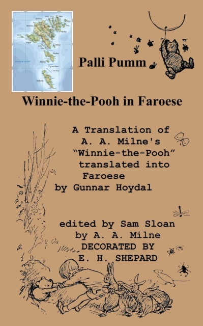 Palli Pumm Winnie-The-Pooh in Faroese Language a Translation of A. A. Milne's "Winnie-The-Pooh", Paperback / softback Book