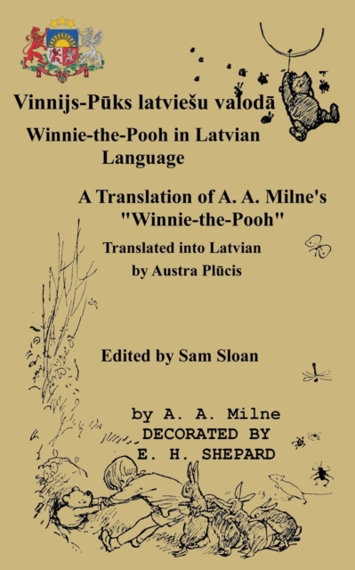 Winnie-The-Pooh in Latvian Language a Translation of A. A. Milne's "Winnie-The-Pooh", Paperback / softback Book
