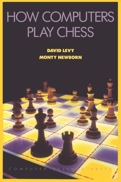 How Computers Play Chess, Paperback / softback Book