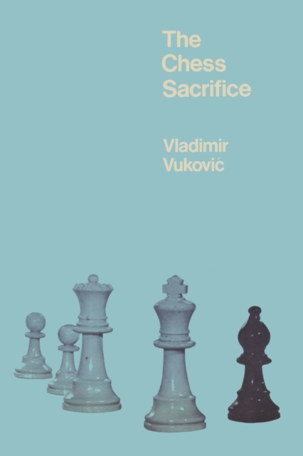 The Chess Sacrifice, Paperback / softback Book